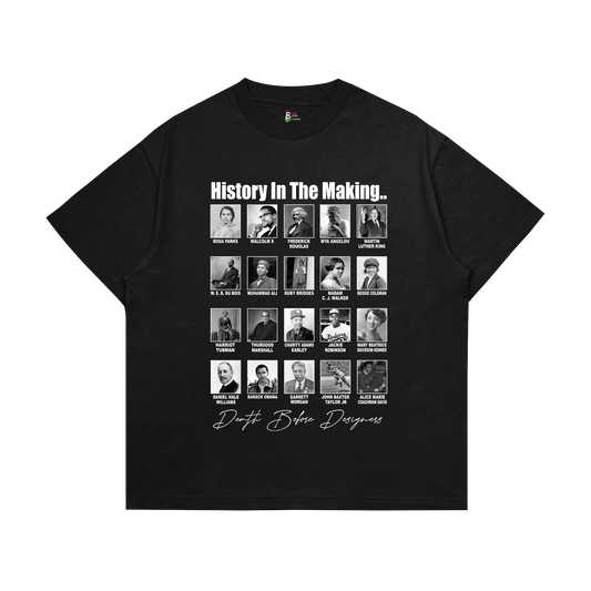 History In The Making Tee