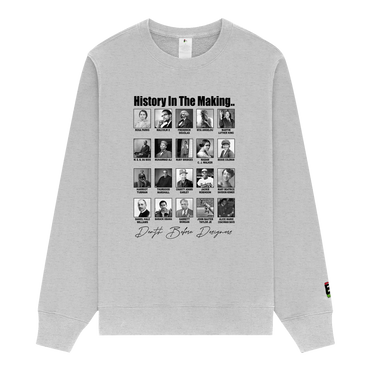 History In The Making Sweatshirt
