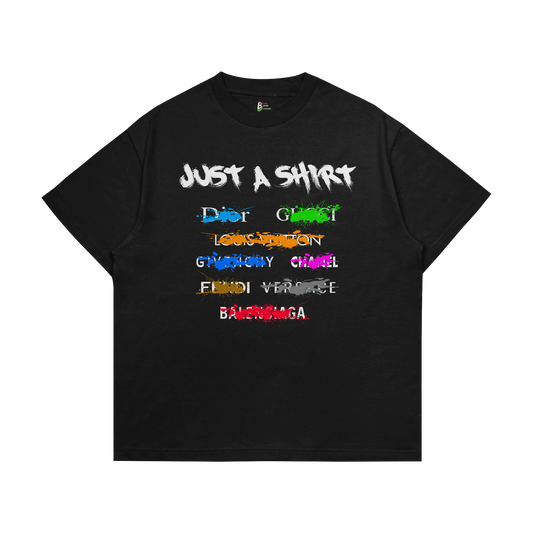 Just A Shirt Tee