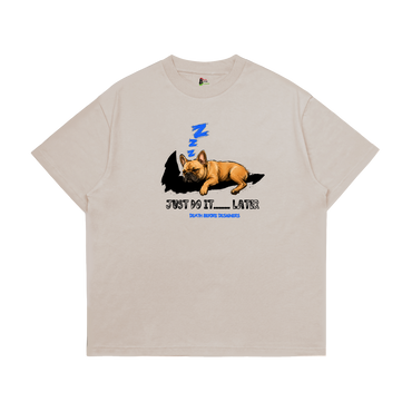 Just Do It Later Tee (Dog)