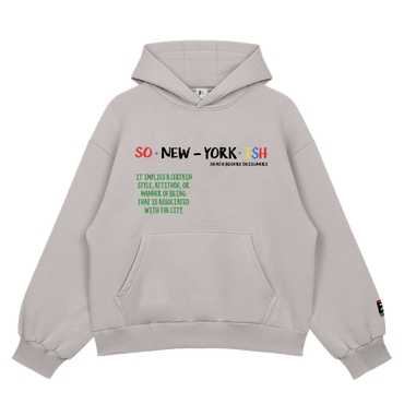 So New Yorkish Hoody