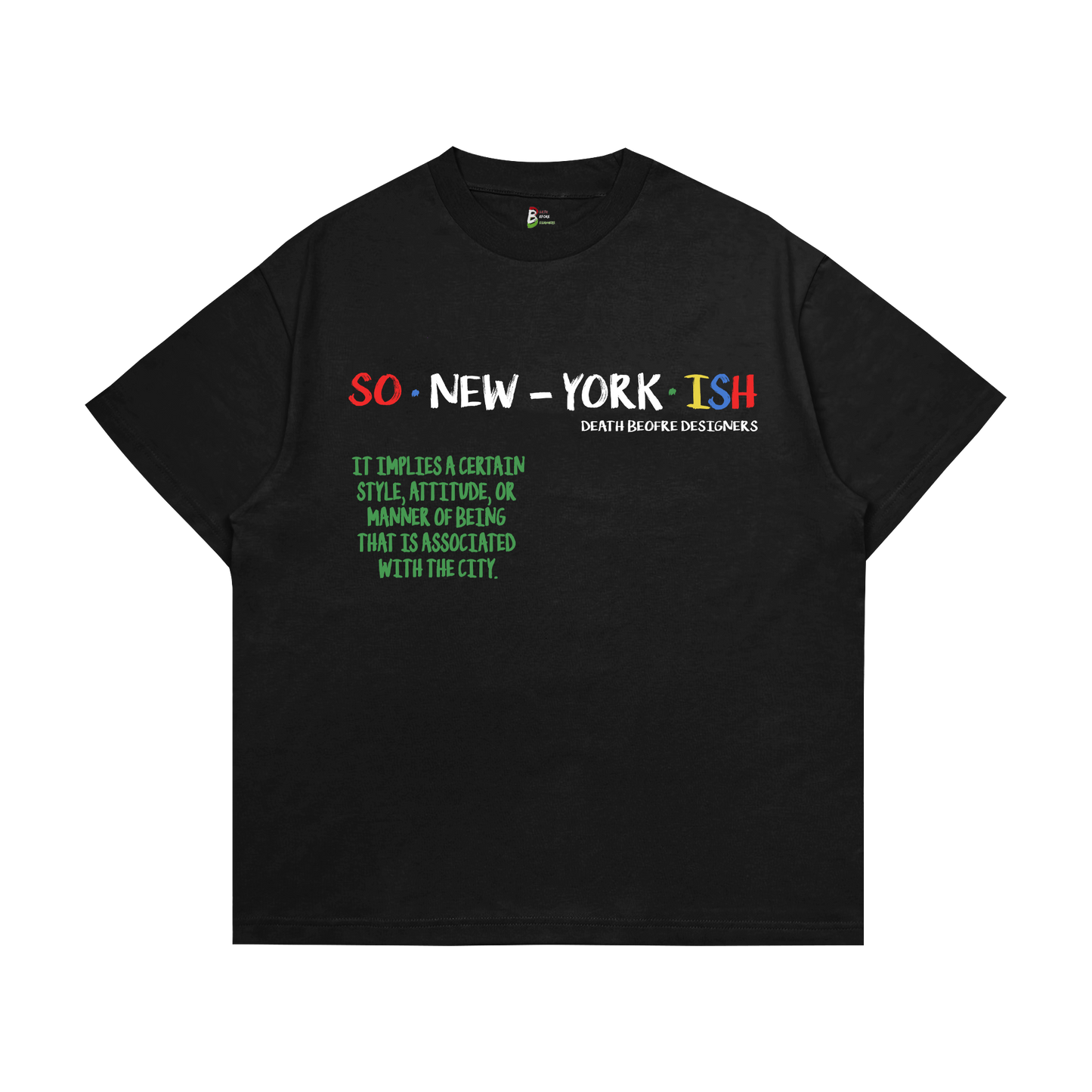 So New Yorkish Tee