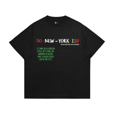 So New Yorkish Tee
