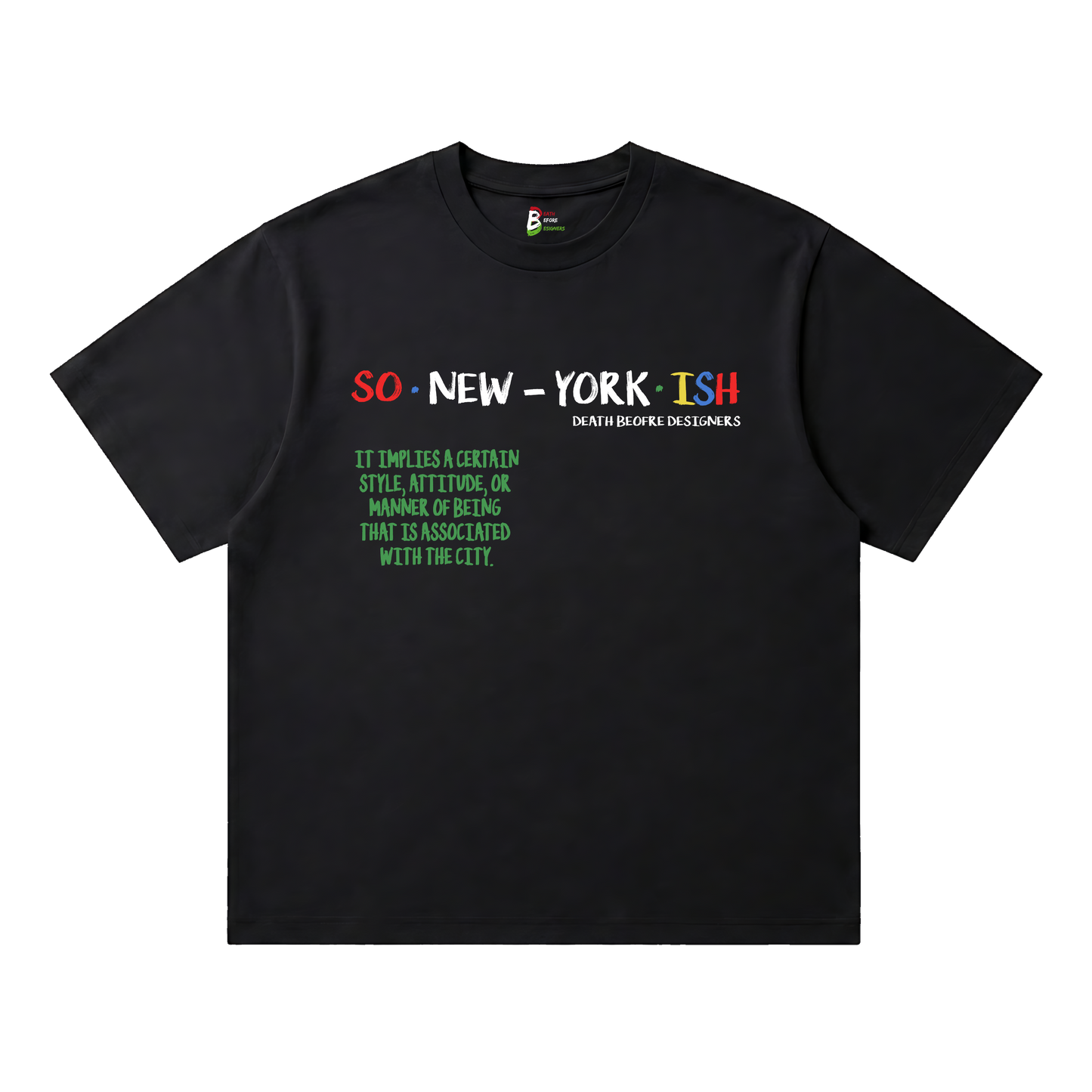 So New Yorkish Tee