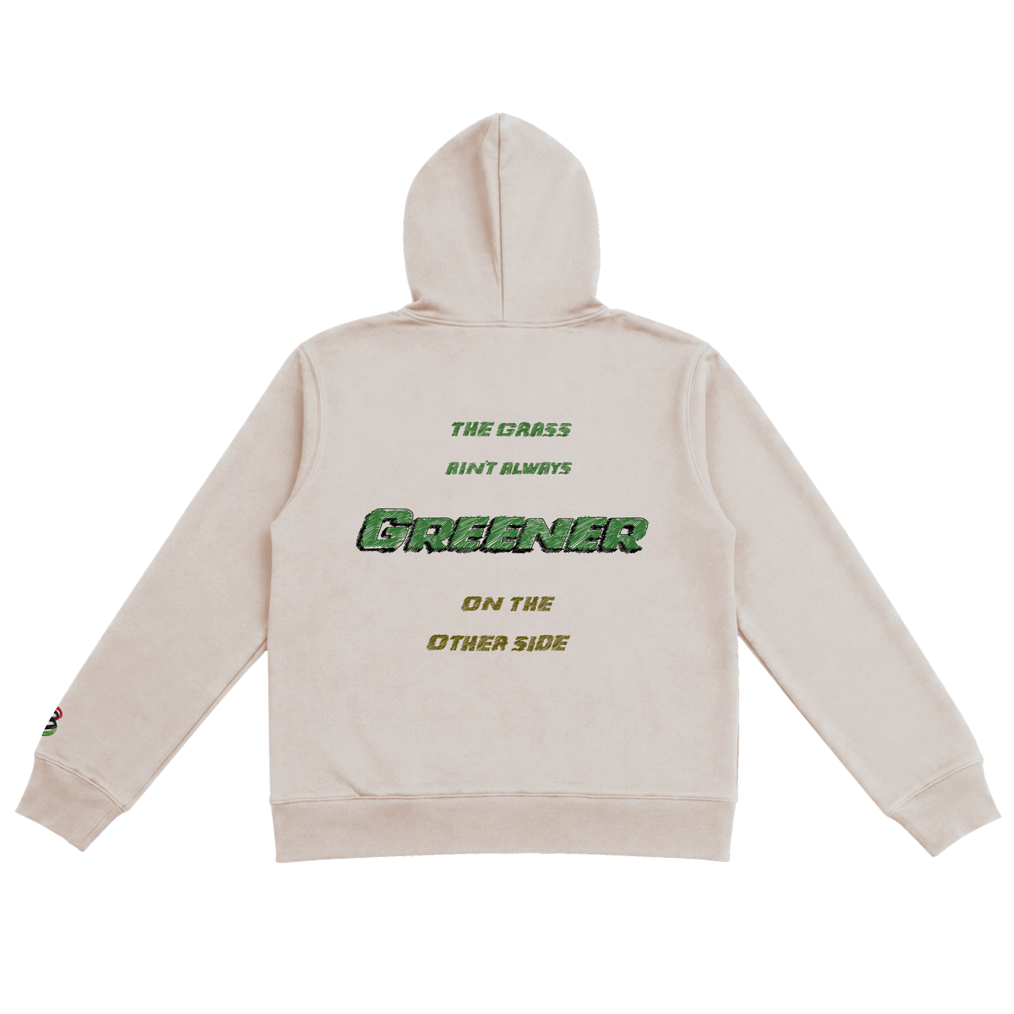 Grass Aint Greener Hoody