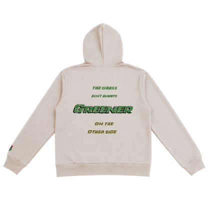 Grass Aint Greener Hoody