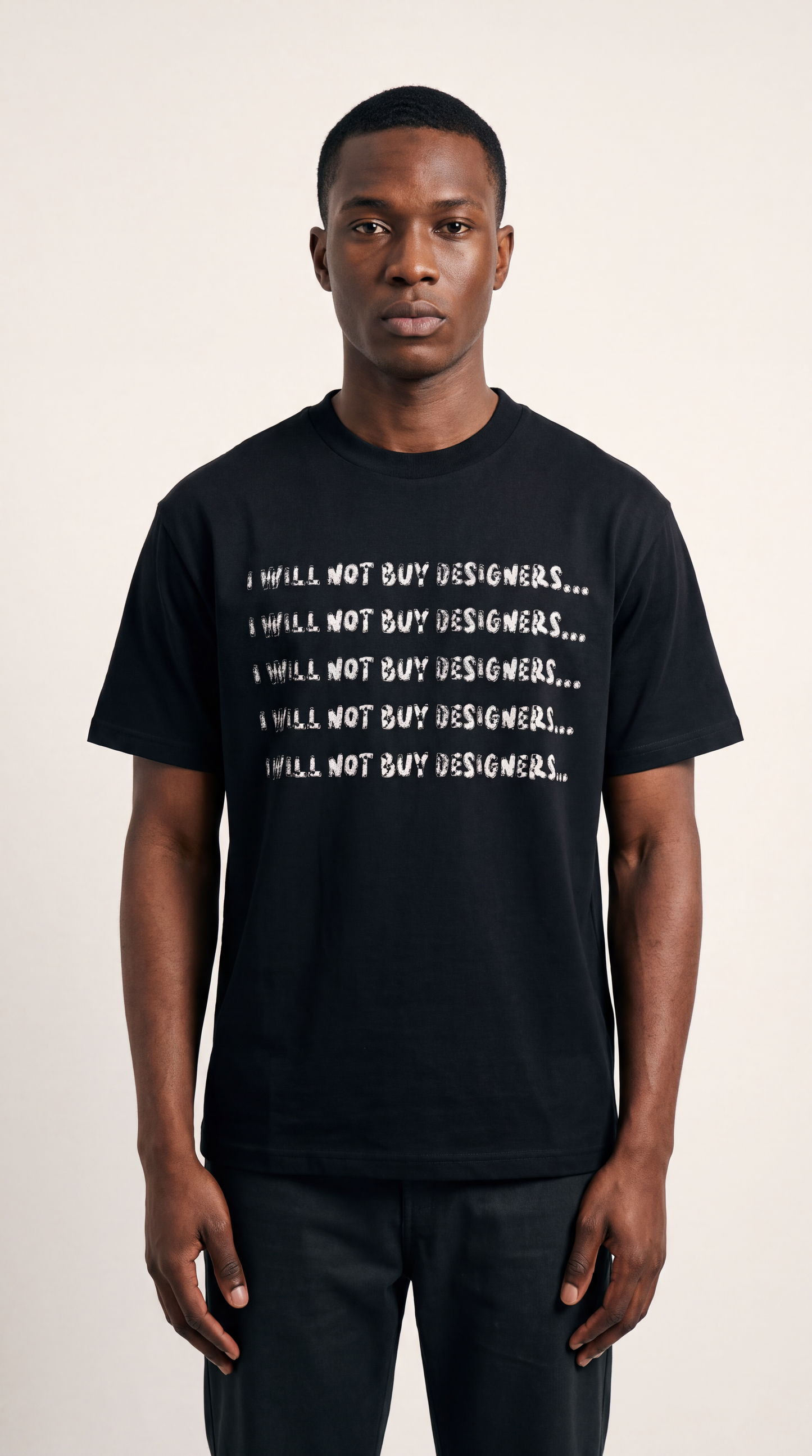 I Will Not Buy Designers Tee