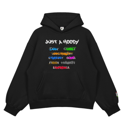 Just A Hoody