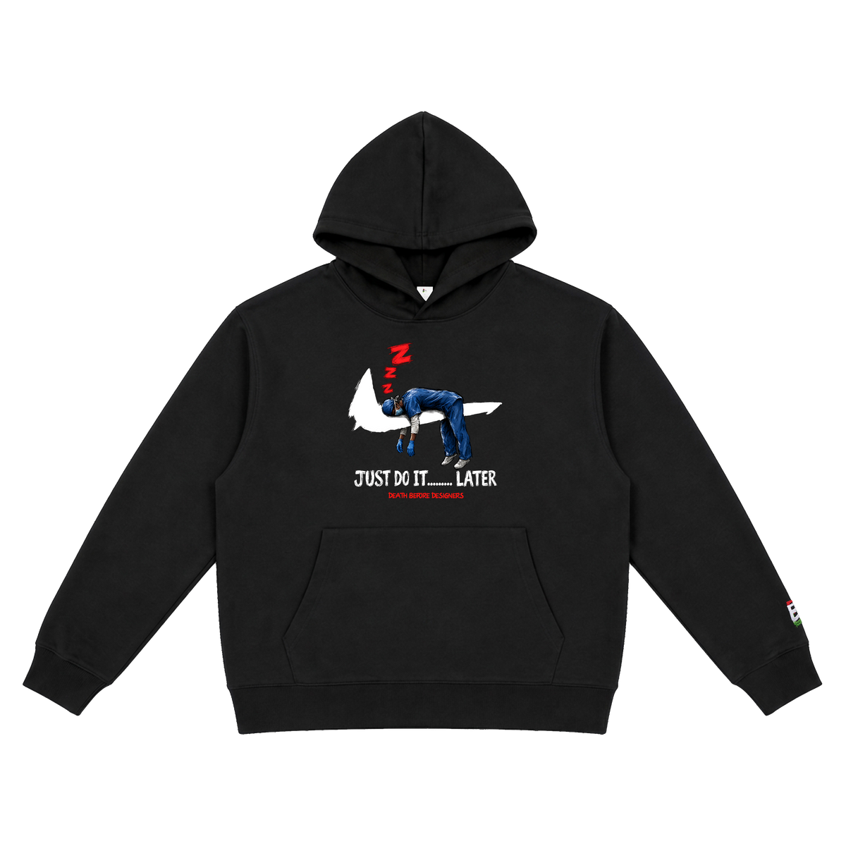 Just Do It Later Hoody