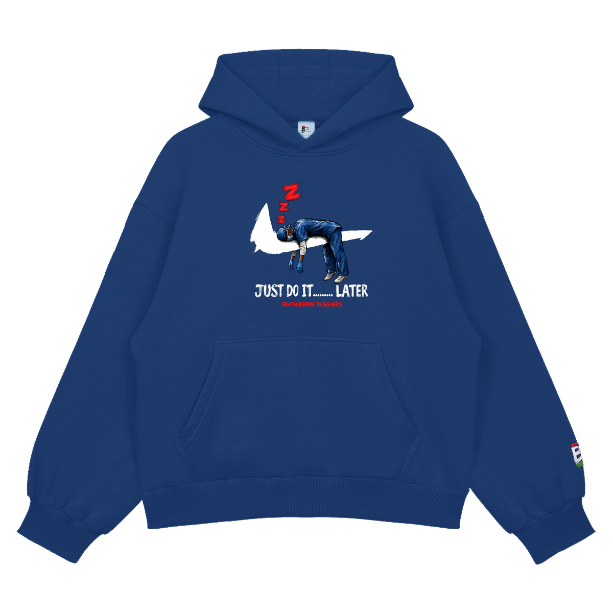 Just Do It Later Hoody