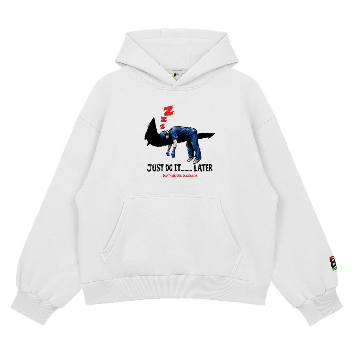 Just Do It Later Hoody