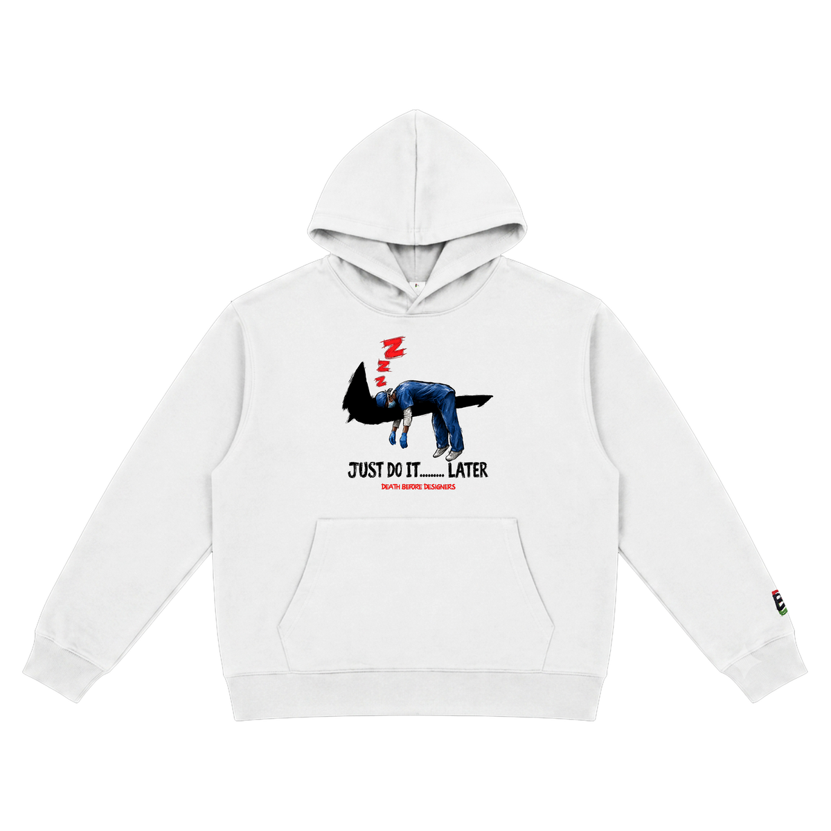 Just Do It Later Hoody