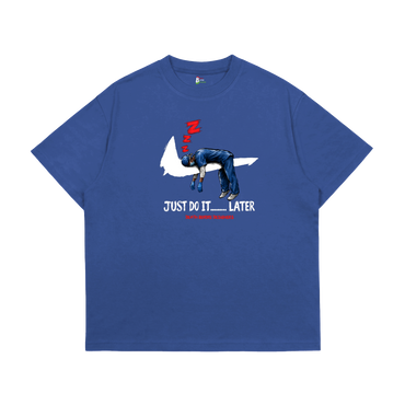 Just Do It Later Tee (Doc)