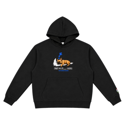 Just Do It Later Hoody