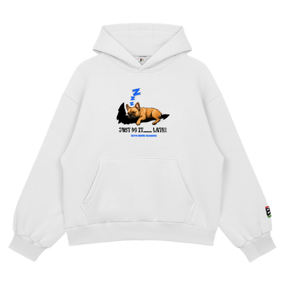 Just Do It Later Hoody