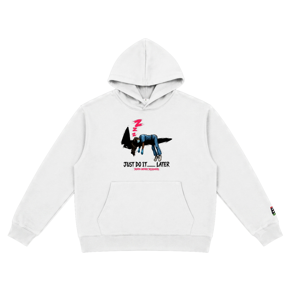Just Do It Later Hoody