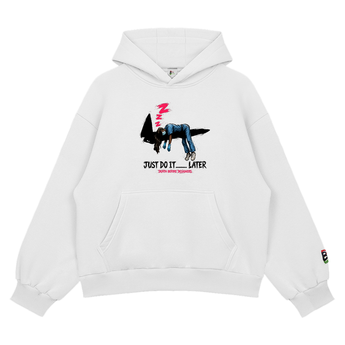 Just Do It Later Hoody