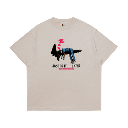 Just Do It Later Tee (Nurse)