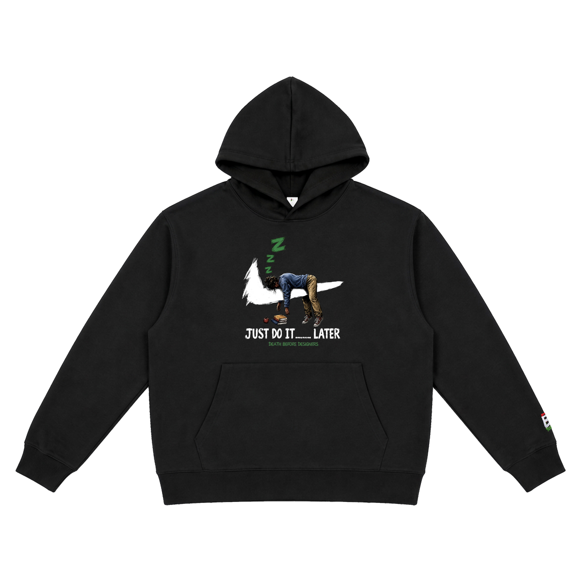 Just Do It Later Hoody