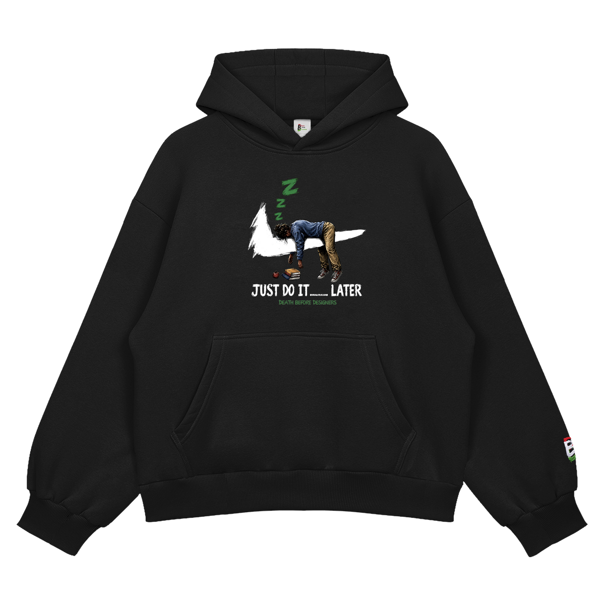Just Do It Later Hoody