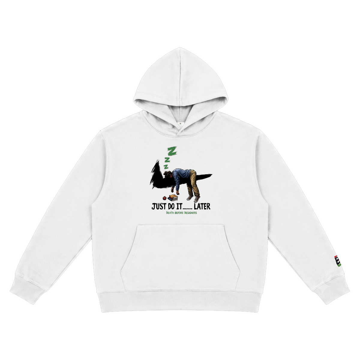 Just Do It Later Hoody