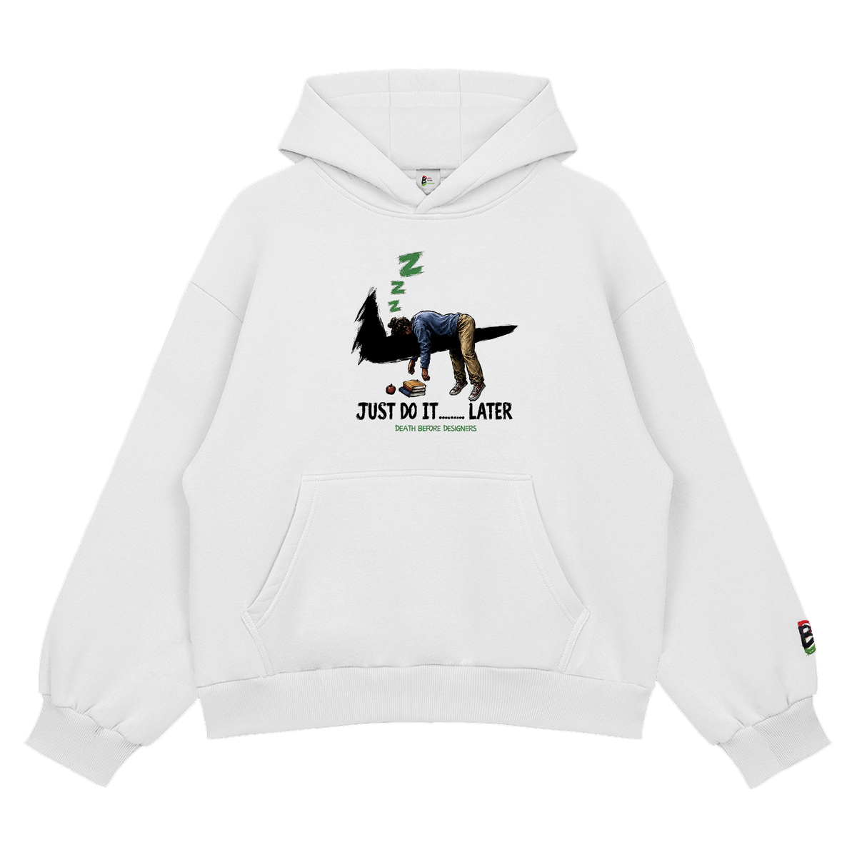 Just Do It Later Hoody