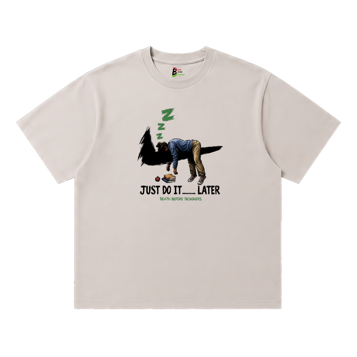 Just Do It Later Tee (Teacher)