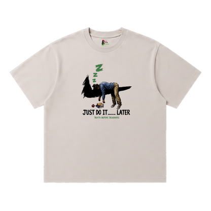 Just Do It Later Tee (Teacher)