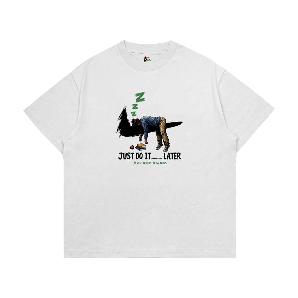 Just Do It Later Tee (Teacher)
