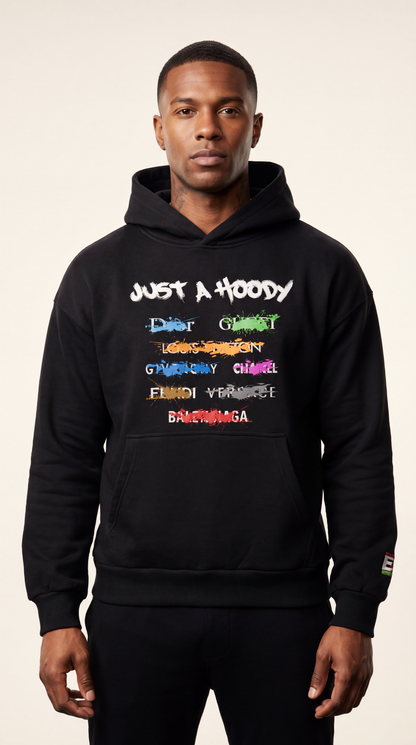 Just A Hoody