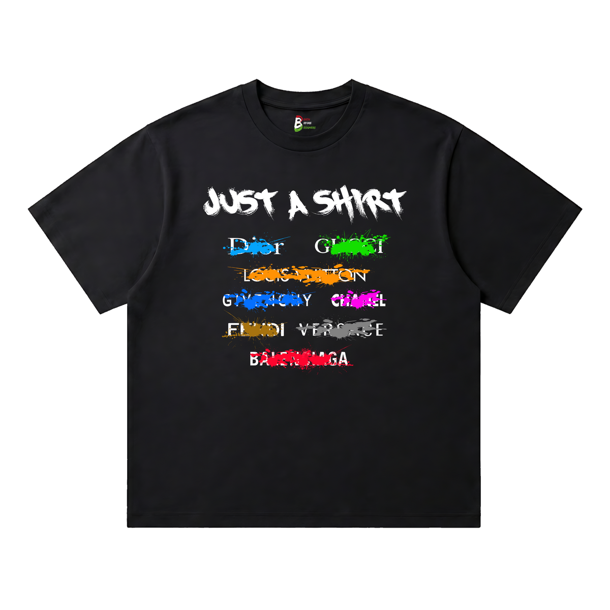 Just A Shirt Tee