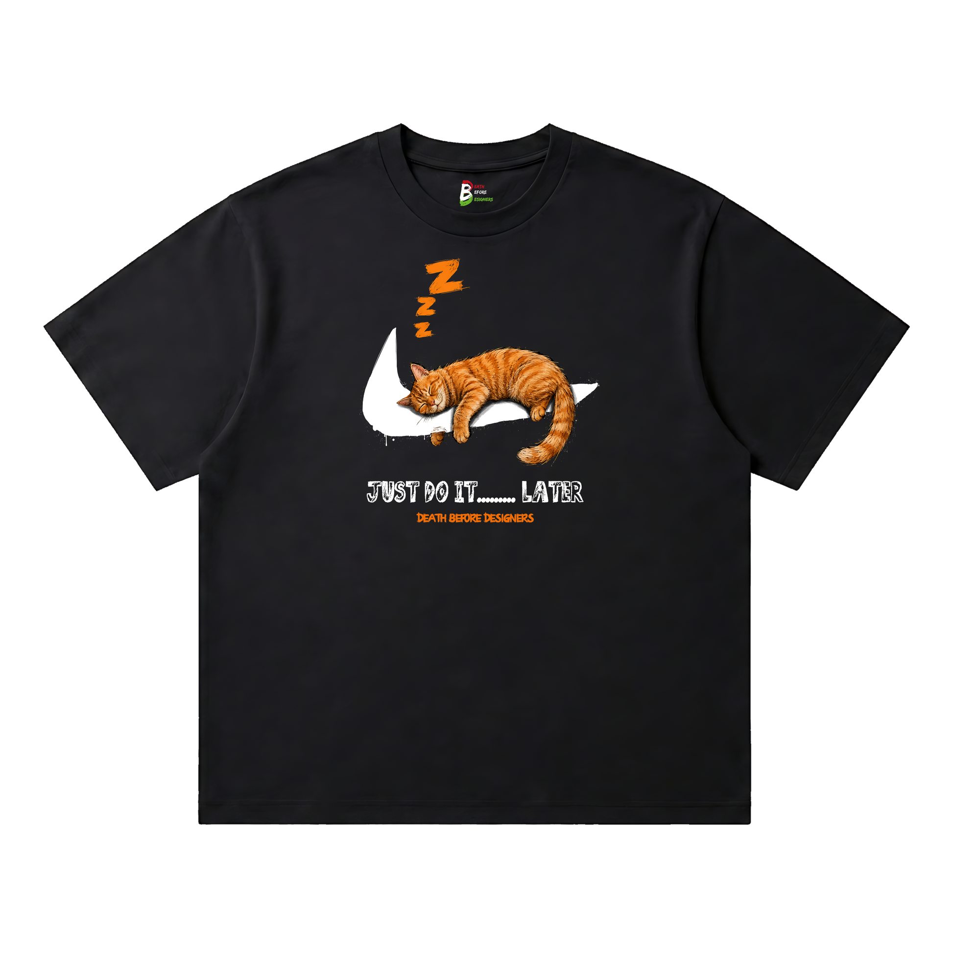Just Do It Later Tee