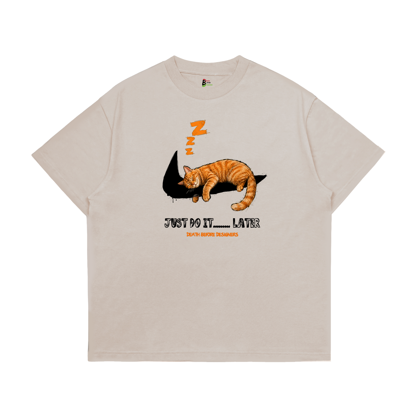 Just Do It Later Tee