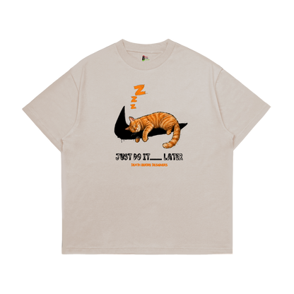 Just Do It Later Tee