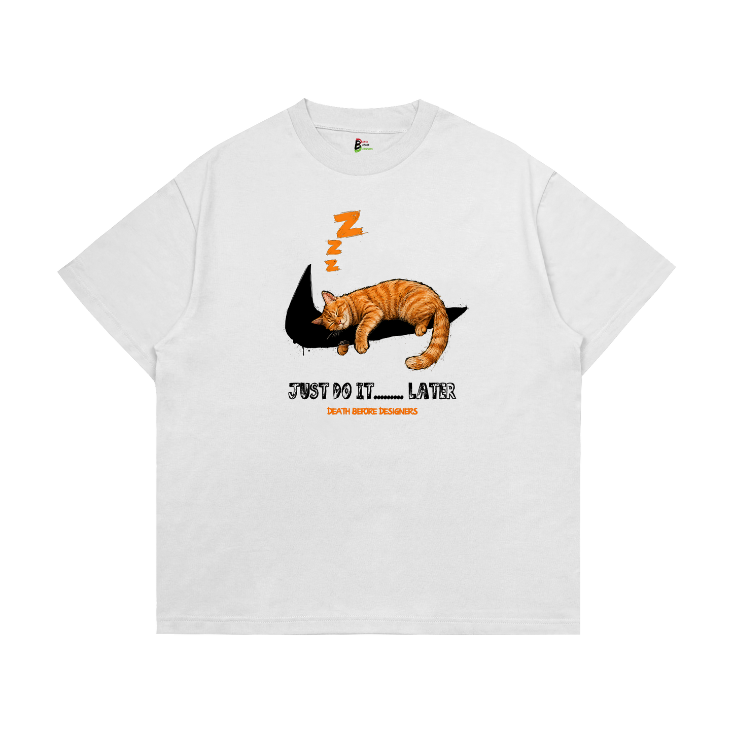 Just Do It Later Tee