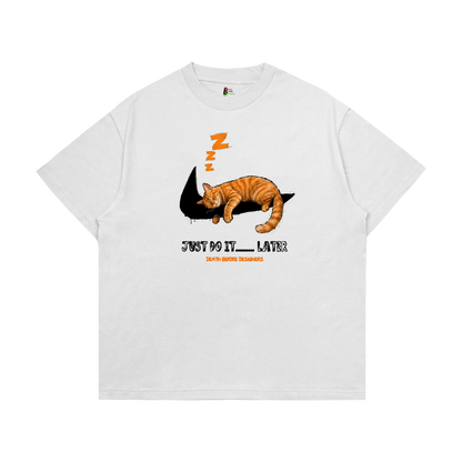 Just Do It Later Tee