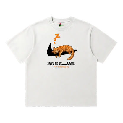 Just Do It Later Tee