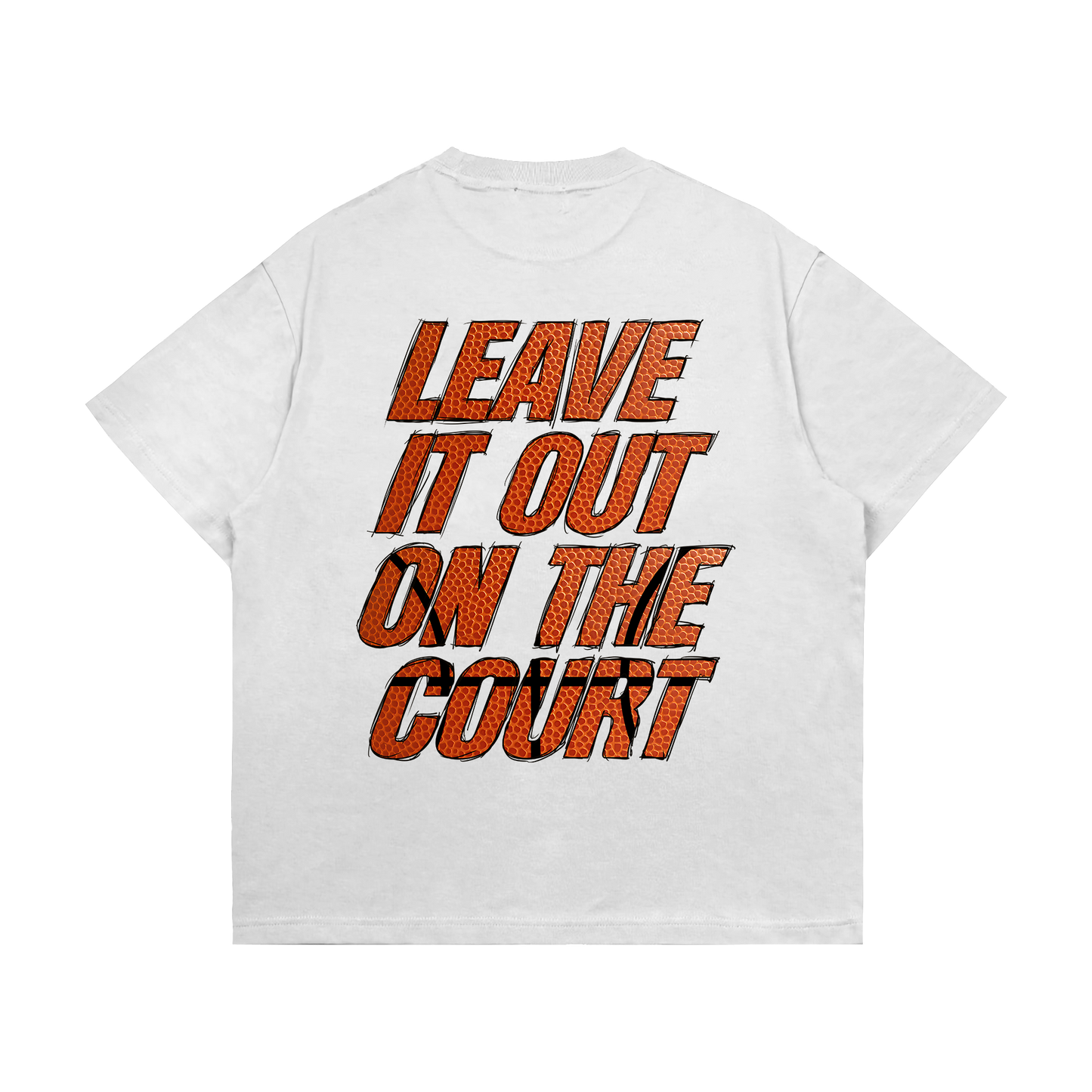 Leave It All On The Court (Basketball) Tee