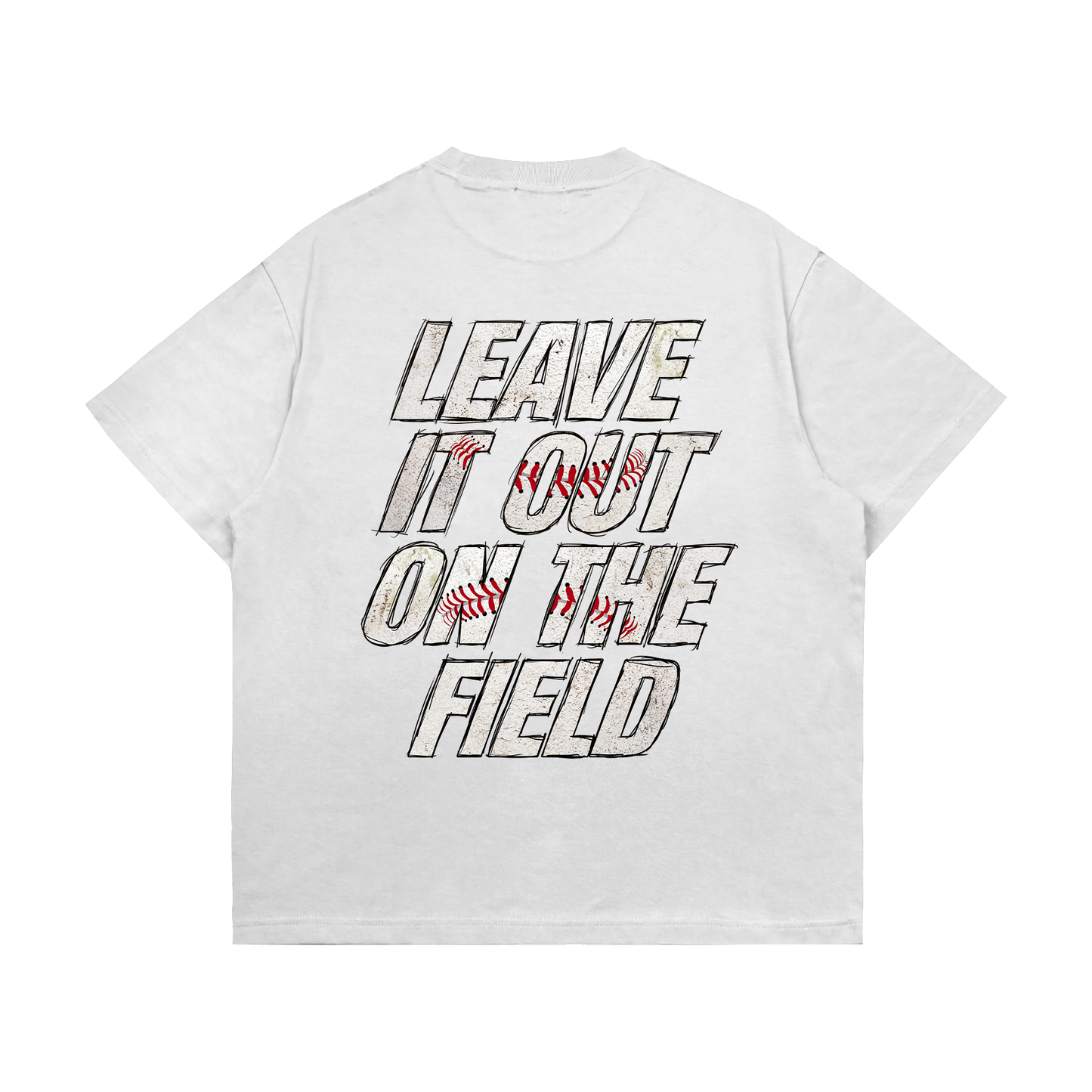 Leave It All On The Field (Baseball) Tee