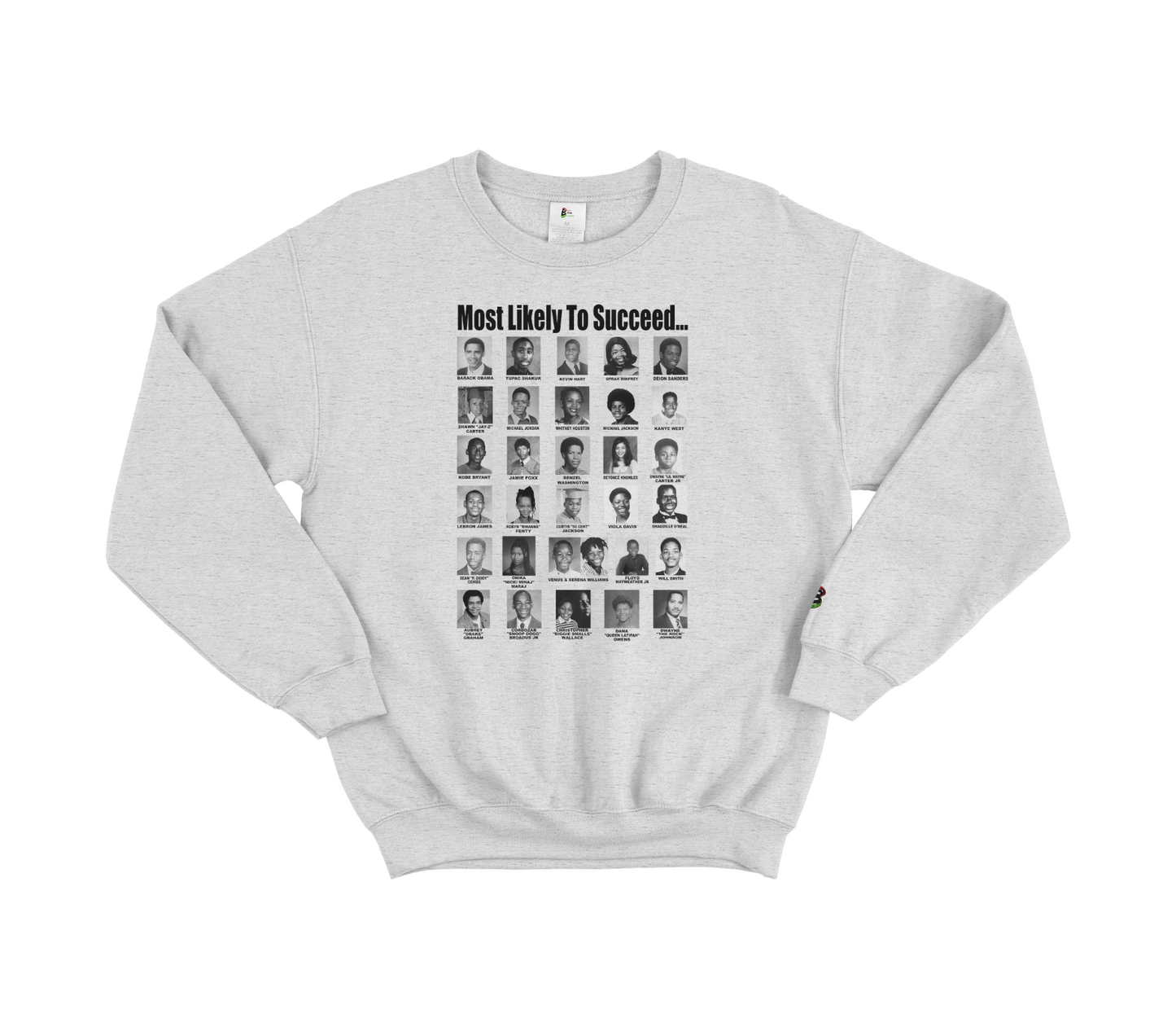 Most Likely To Succeed Crewneck