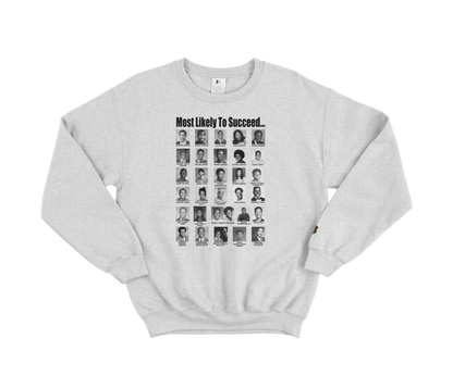 Most Likely To Succeed Crewneck