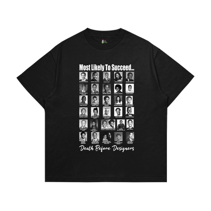 Most Likely To Succeed Tee