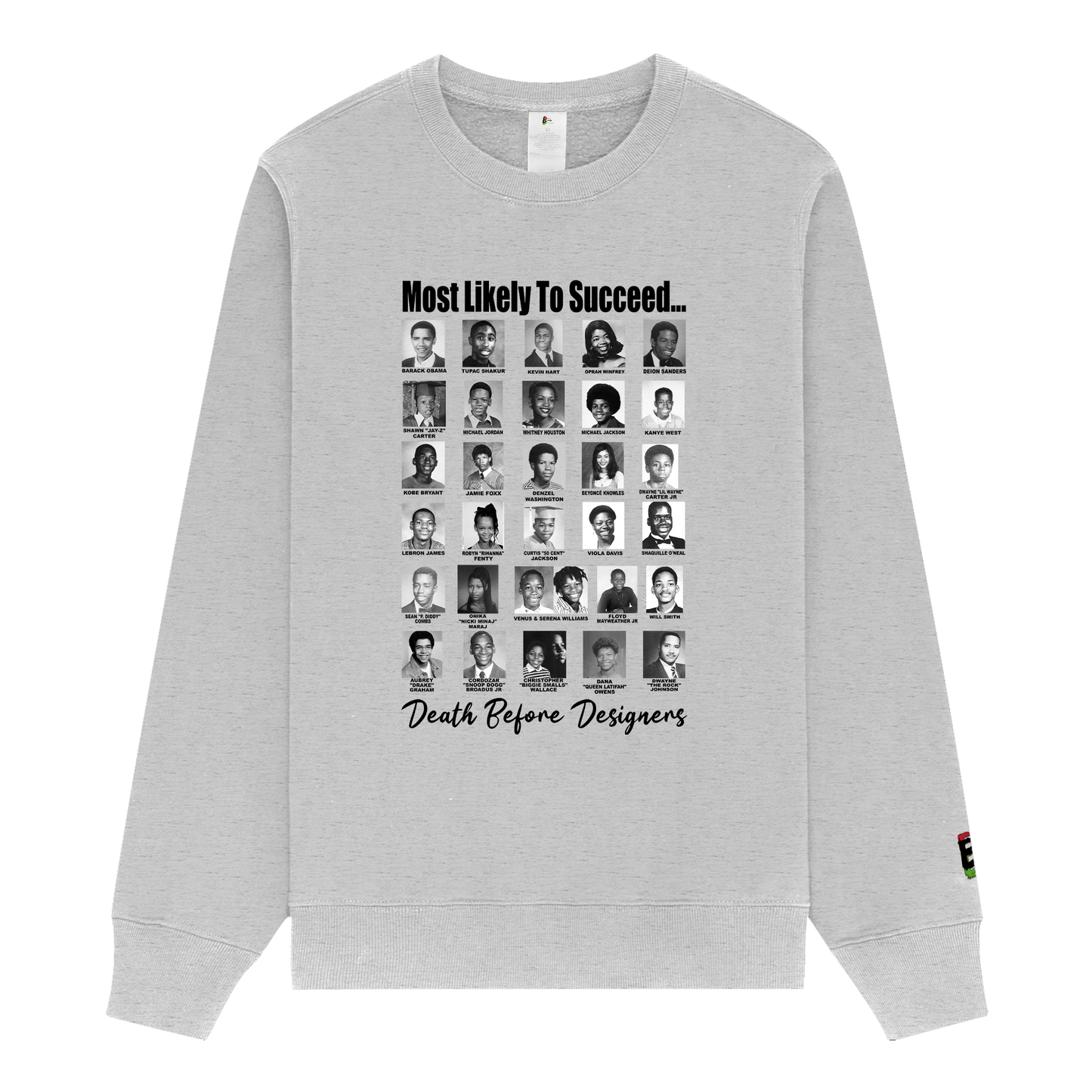 Most Likely To Succeed Sweatshirt