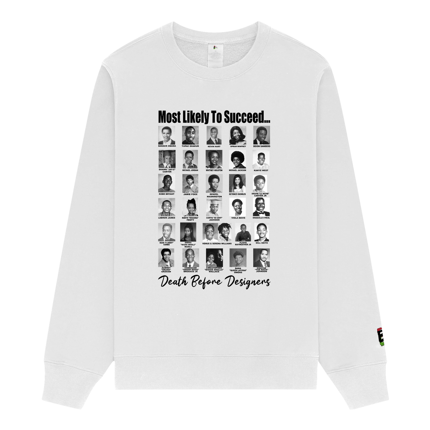Most Likely To Succeed Sweatshirt