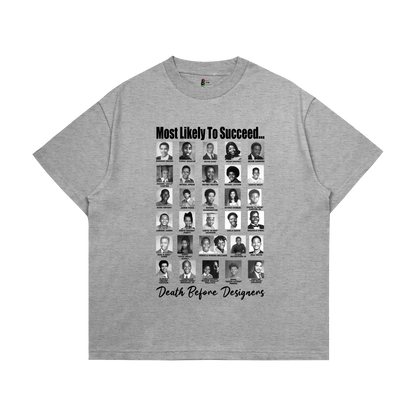 Most Likely To Succeed Tee