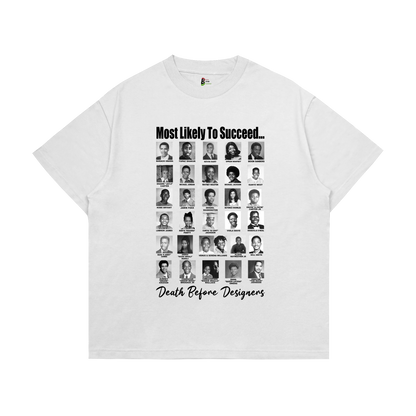 Most Likely To Succeed Tee