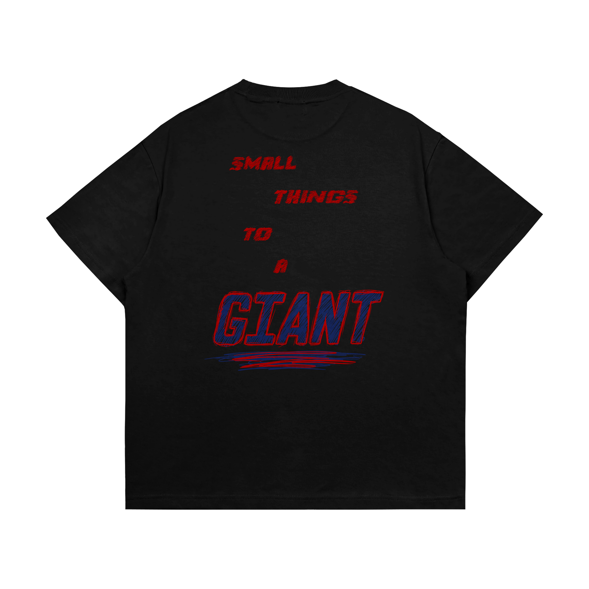 Small Things To A Giant Tee