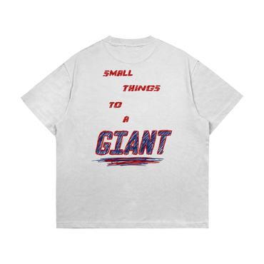 Small Things To A Giant Tee