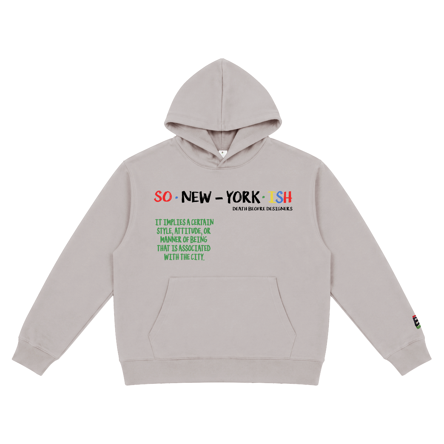So New Yorkish Hoody