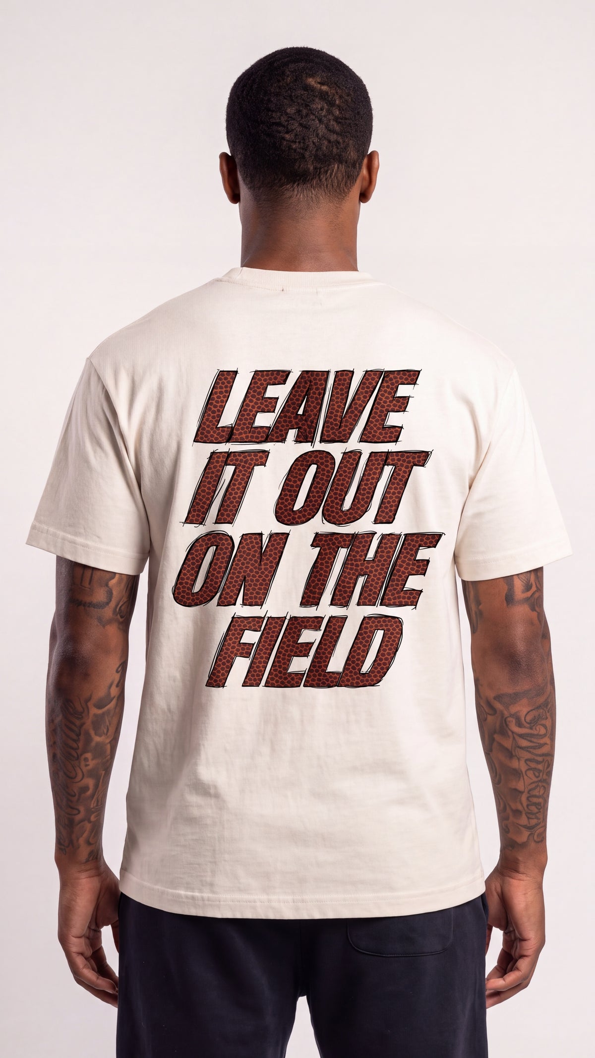 Leave It All On The Field (Football) Tee